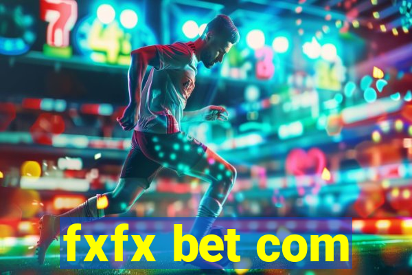 fxfx bet com